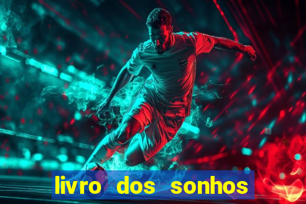 livro dos sonhos jogo do bicho